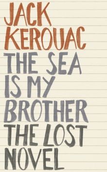 New Kerouac Novel In The News; New Book About “On The Road” Published