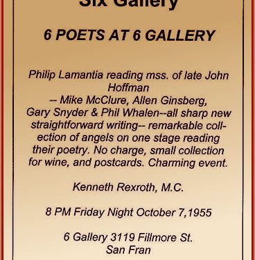 Sixty Years After the Six Gallery Reading