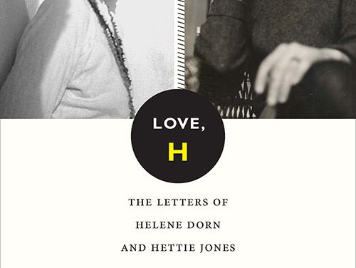 Love, H: The Letters of Helene Dorn and Hettie Jones