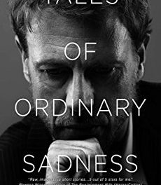 Review: Tales of Ordinary Sadness