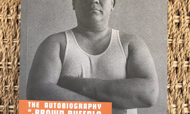 The Autobiography of a Brown Buffalo: A Review