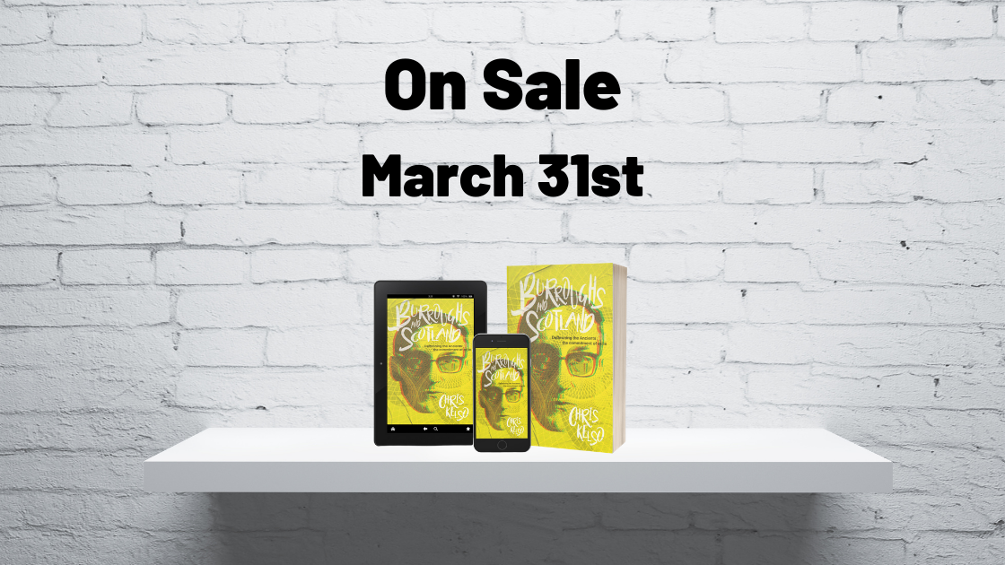 Out Now: Burroughs and Scotland