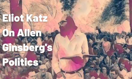 Allen Ginsberg’s Lifelong Commitment to Political Poetry and to Progressive Activist Causes