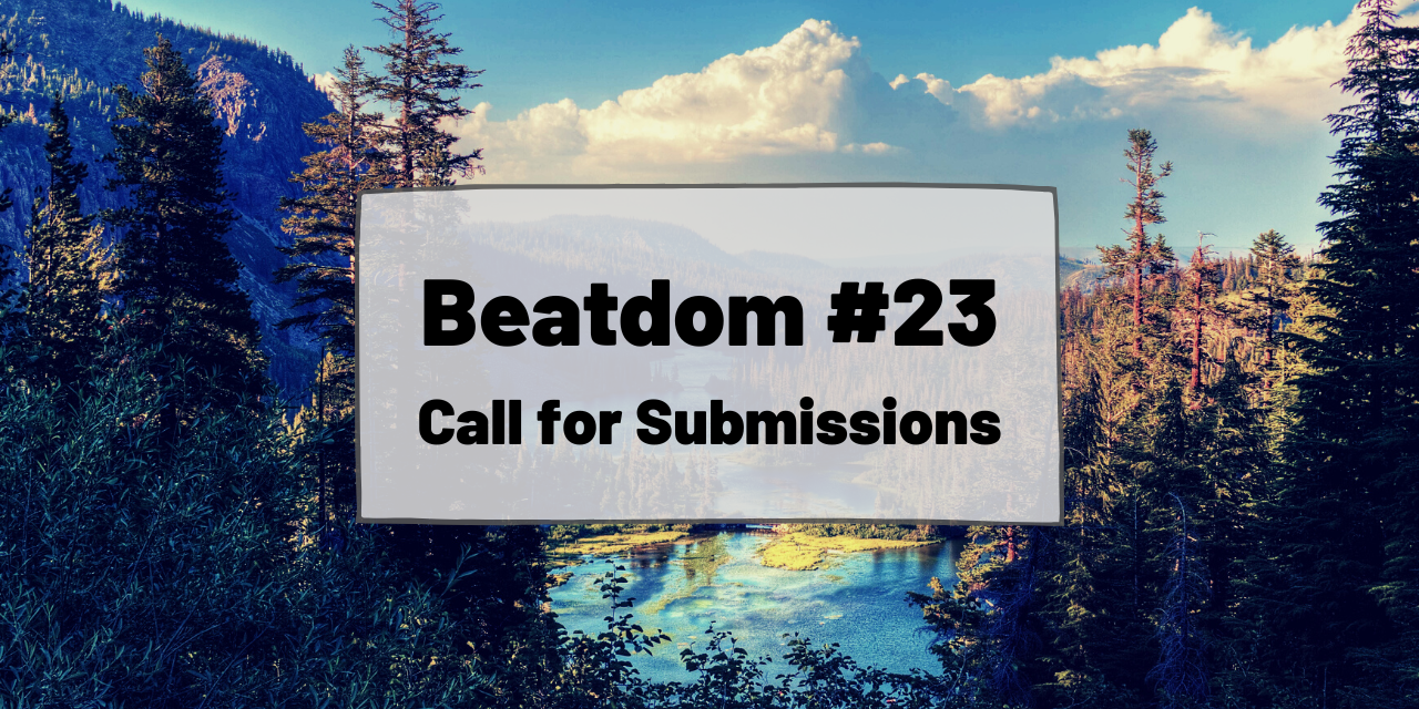 Beatdom #23: Call for Submissions