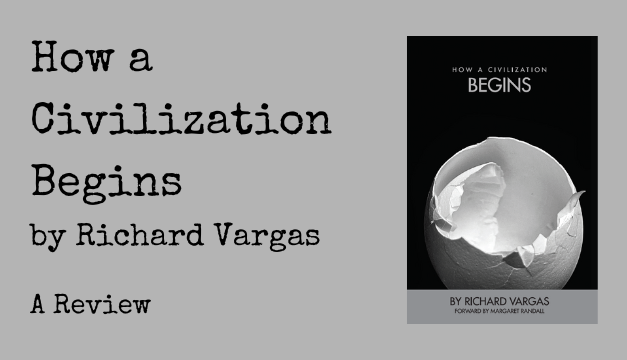 Review: How a Civilization Begins