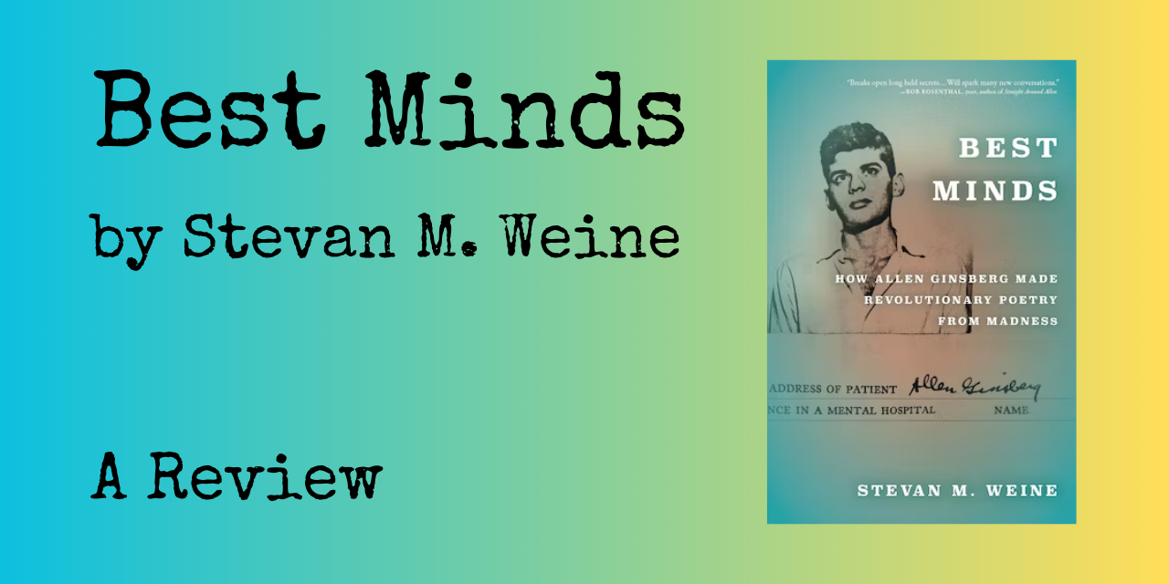 Best Minds by Stevan M. Weine: A Review