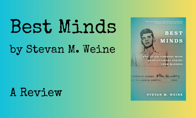 Best Minds by Stevan M. Weine: A Review
