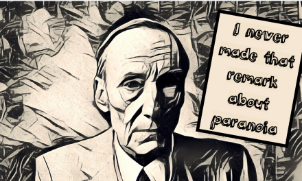 Burroughs’ Paranoia Quote: Real or Fake?