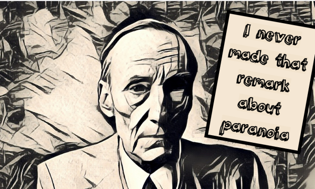 Burroughs’ Paranoia Quote: Real or Fake?